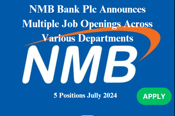 NMB Bank Plc Announces Multiple Job