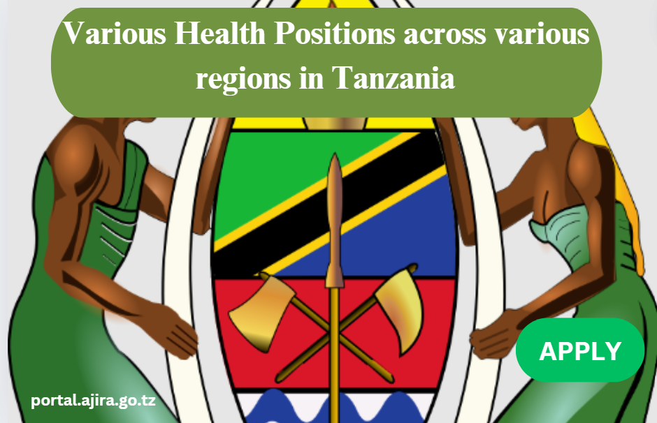 Various Health Positions across various regions in Tanzania